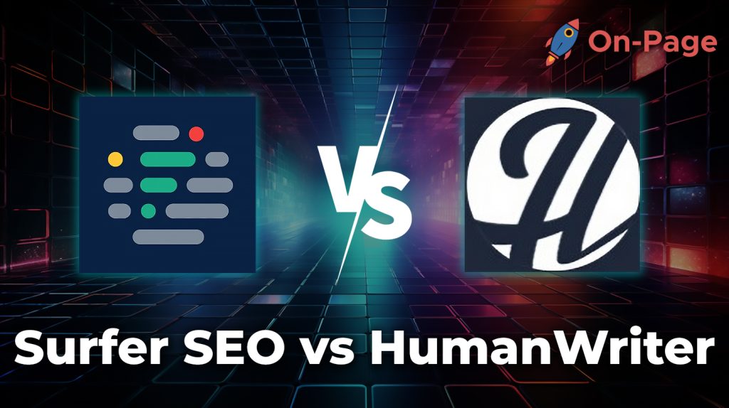 Surfer SEO vs HumanWriter